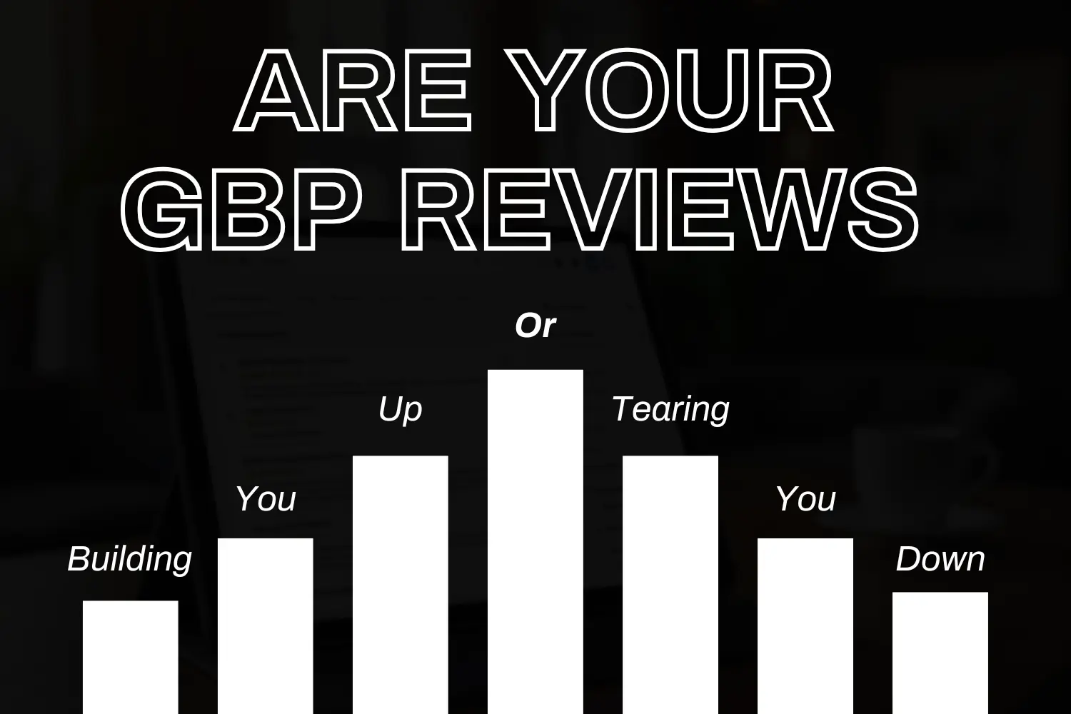 Hammering Home Success: How GBP Client Reviews Build—or Bulldoze—Your Reputation Featured Image