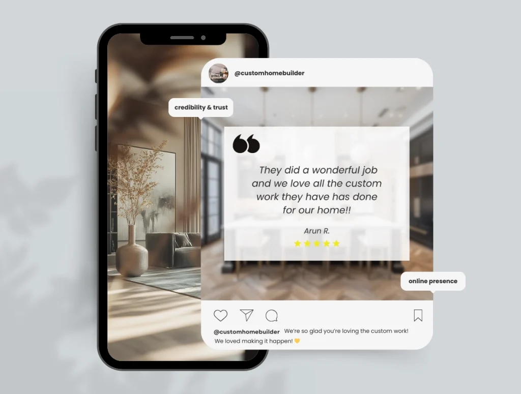 Mobile phone showcasing a custom homebuilder's testimonial on social media, emphasizing credibility and trust in craftsmanship